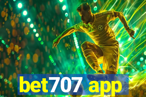 bet707 app